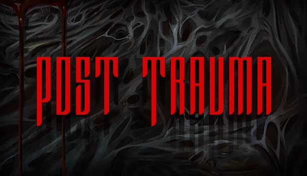 创伤后(Post Trauma) 游戏封面