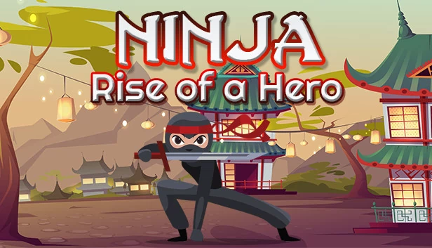 忍者：英雄的崛起（Ninja: Rise of a Hero） 游戏封面