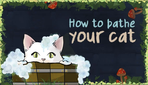如何给你的猫洗澡（How To Bathe Your Cat） 游戏封面
