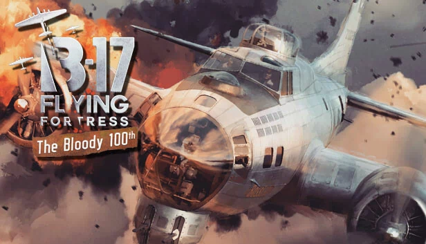 B-17飞行堡垒：血腥的第100大队（B-17 Flying Fortress The Bloody 100th） 游戏封面