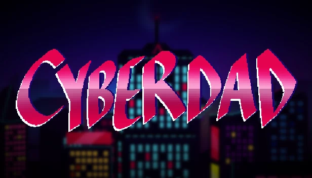 赛博老爹（CYBERDAD） 游戏封面