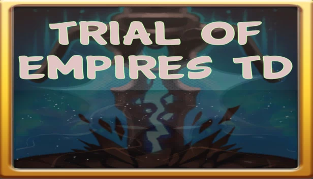 帝国试炼塔防（Trial Of Empires TD） 游戏封面