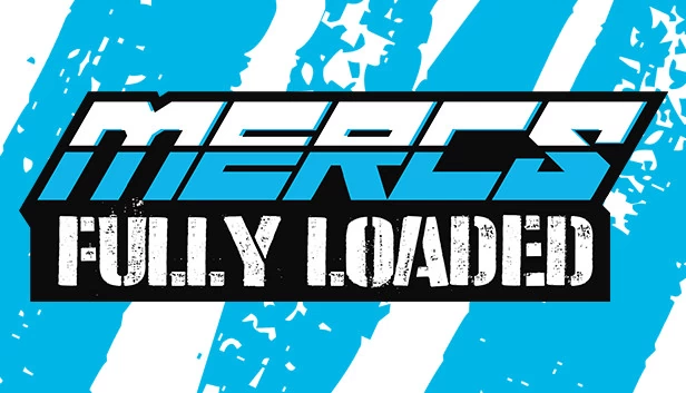 佣兵：全副武装（Mercs Fully Loaded） 游戏封面