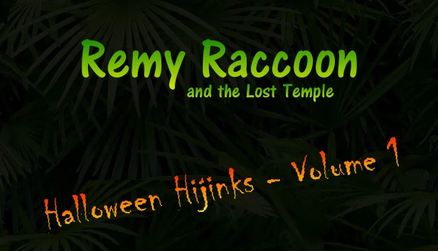 雷米浣熊与失落神庙 - 万圣节恶作剧（第1卷）（Remy Raccoon and the Lost Temple - Halloween Hijinks (Volume 1)） 游戏封面