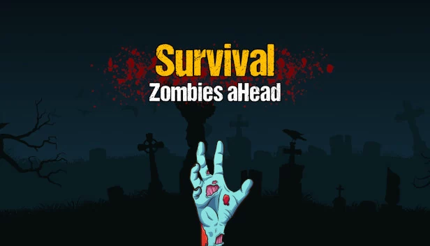 生存：僵尸来袭（Survival: Zombies aHead） 游戏封面