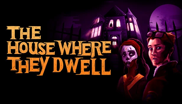 他们居住的房子（The House Where They Dwell） 游戏封面