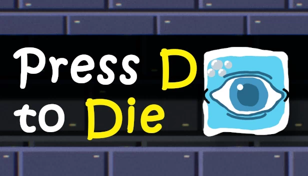 按 D 死亡（Press D to Die） 游戏封面