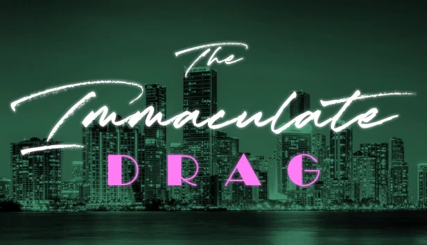 无瑕拖曳（The Immaculate Drag） 游戏封面