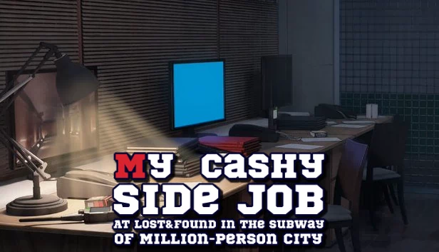 我在百万人口城市地铁失物招领处的赚钱副业（My Cashy Side Job at Lost&Found in the Subway of Million-Person City） 游戏封面