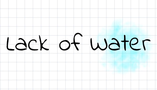 缺水（Lack of Water） 游戏封面