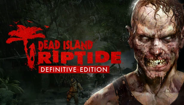 死亡岛：激流 终极版（Dead Island: Riptide Definitive Edition） 游戏封面