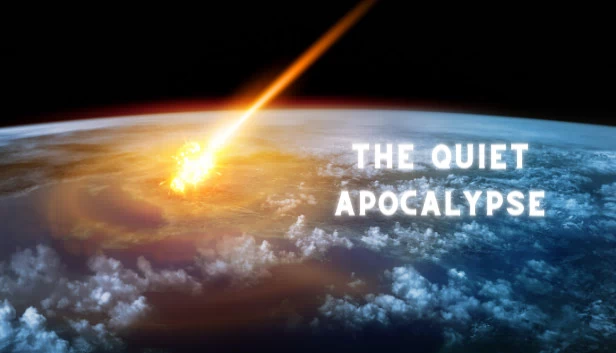 寂静的末日（The Quiet Apocalypse） 游戏封面