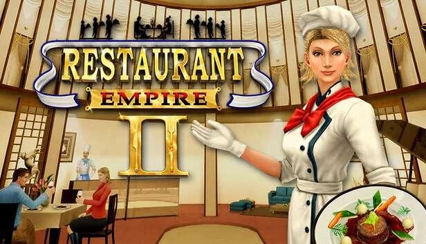 奇迹餐厅2（Restaurant Empire II） 游戏封面