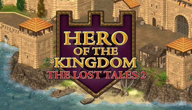 王国英雄：失落传说2（Hero of the Kingdom: The Lost Tales 2） 游戏封面