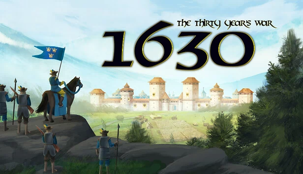 1630 - 三十年战争(1630 - The Thirty Years' War) 游戏封面