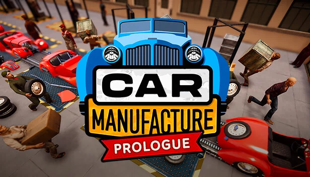 汽车制造:序章(Car Manufacture: Prologue) 游戏封面