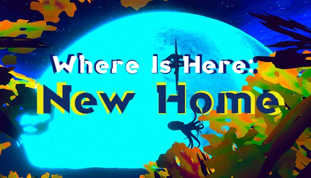 Where Is Here: New Home 游戏封面