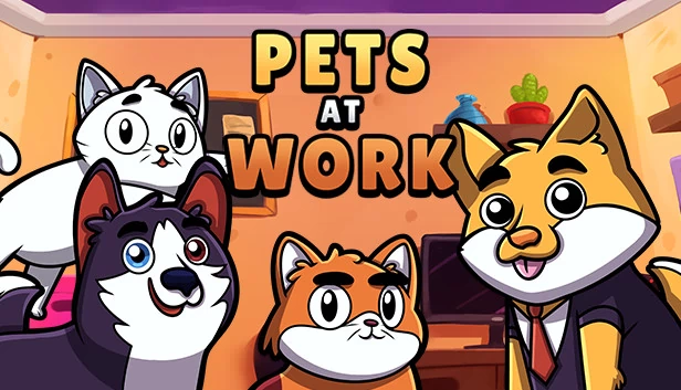 职场萌宠（Pets at Work） 游戏封面