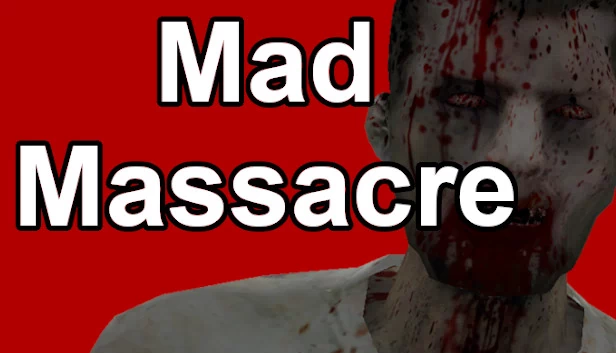 疯狂屠杀（Mad Massacre） 游戏封面