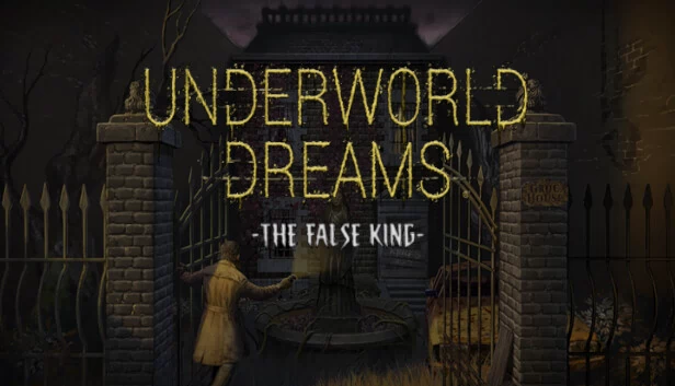 冥界梦魇：伪王（Underworld Dreams: The False King） 游戏封面