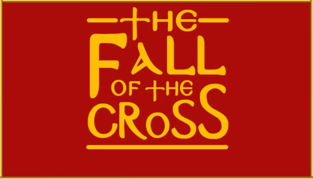 十字的陨落（The Fall of the Cross） 游戏封面