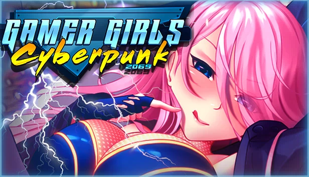 格姆酱：赛博朋克2069（Gamer Girls: Cyberpunk 2069） 游戏封面