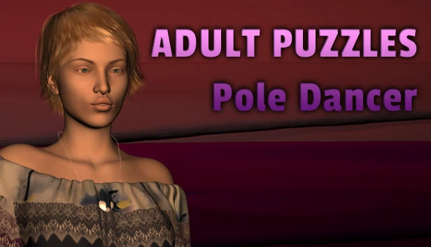 成人益智游戏 - 钢管舞女郎（Adult Puzzles - Pole Dancer） 游戏封面