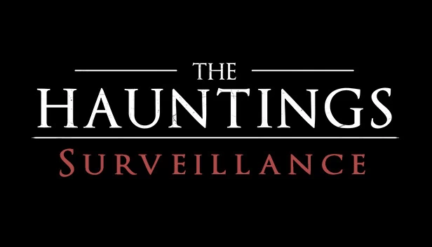 幽灵：监视（The Hauntings: Surveillance） 游戏封面