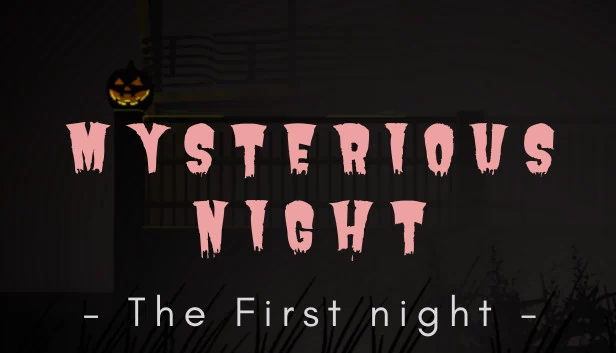 神秘之夜（第一夜）（Mysterious Night (The First Night)） 游戏封面