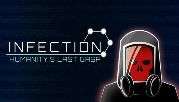 感染：人类最后的喘息（Infection: Humanity's Last Gasp） 游戏封面