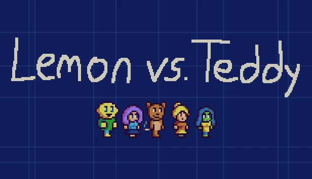 柠檬 vs. 泰迪(Lemon vs. Teddy) 游戏封面