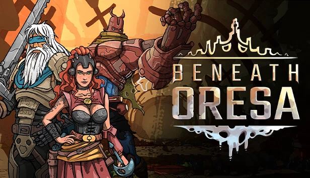 奥雷萨之下（Beneath Oresa） 游戏封面