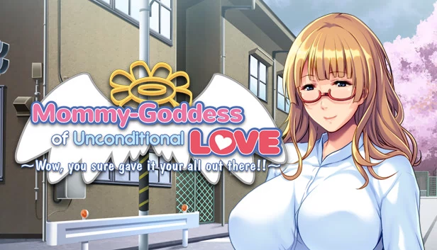 妈咪-无条件爱的女神 ~哇，你在那里真是全力以赴了呢！~（Mommy-Goddess of Unconditional Love ~Wow, You Sure Gave It Your All Out There!~） 游戏封面