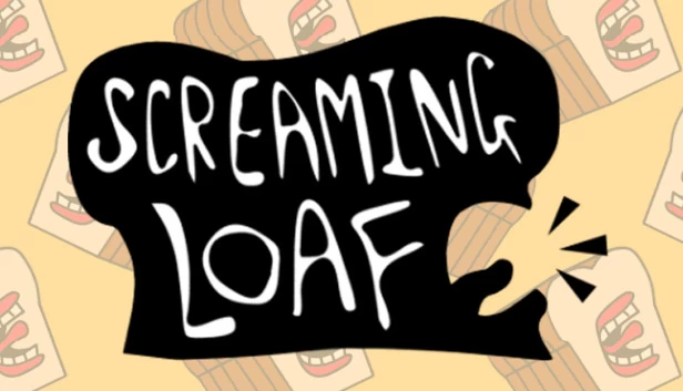 尖叫面包（Screaming Loaf） 游戏封面