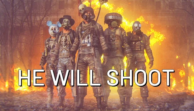 他会射击(He Will Shoot) 游戏封面