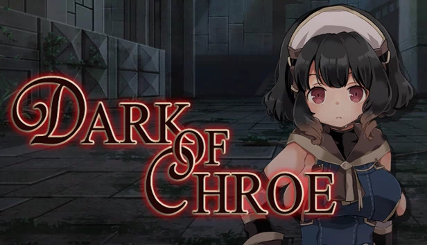 克洛的黑暗（DARK OF CHROE） 游戏封面