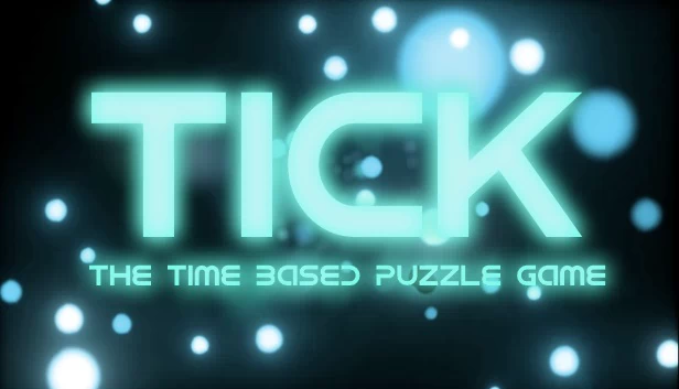 Tick: 基于时间的益智游戏（Tick: The Time Based Puzzle Game） 游戏封面