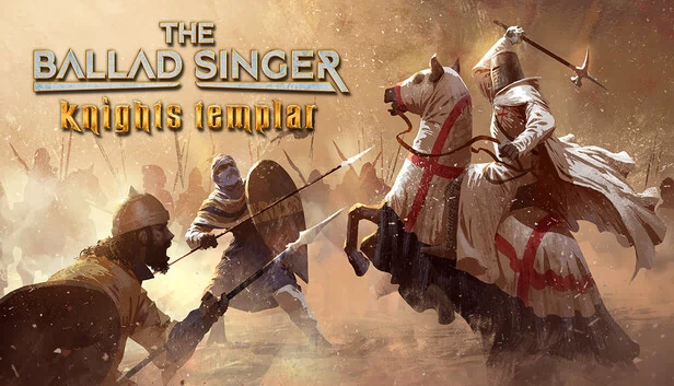 歌谣歌手：圣殿骑士（The Ballad Singer: Knights Templar） 游戏封面