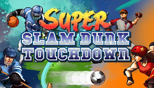 超级灌篮达阵（Super Slam Dunk Touchdown） 游戏封面