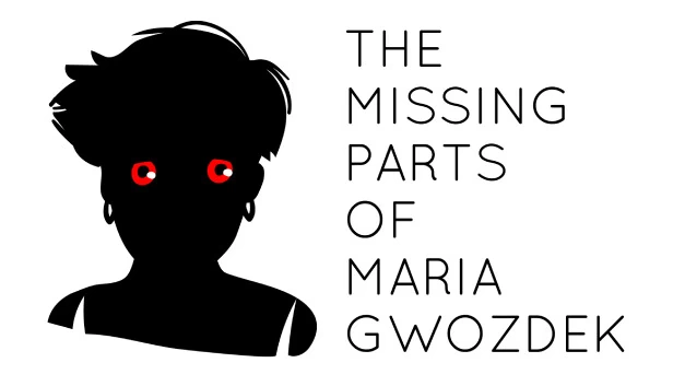 玛丽亚·格沃兹德克的缺失部分（The Missing Parts of Maria Gwozdek） 游戏封面