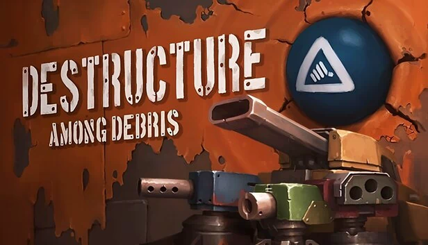 解构：废墟之中（DESTRUCTURE: Among Debris） 游戏封面