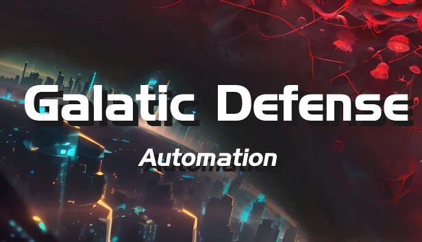 银河防御：自动化（Galactic Defense: Automation） 游戏封面