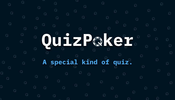 QuizPoker：问答与扑克的混合（QuizPoker: Mix of Quiz and Poker） 游戏封面