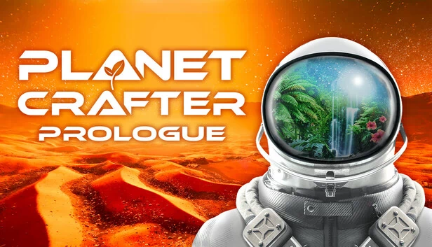 The Planet Crafter：序章（The Planet Crafter: Prologue） 游戏封面