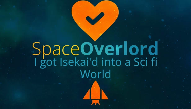 太空霸主 - 我转生到了科幻世界（Space Overlord - I got Isekai'd into a Sci fi World） 游戏封面
