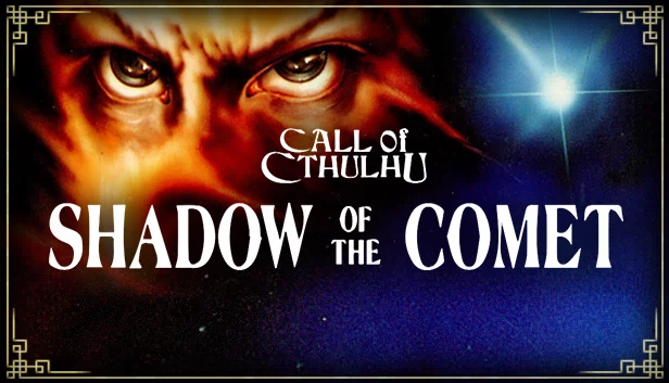 克苏鲁的呼唤:彗星之影(Call of Cthulhu: Shadow of the Comet) 游戏封面