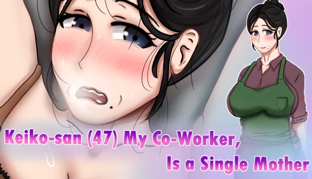惠子小姐（47岁）我的同事，是一位单身母亲（Keiko-san (47) my co-worker, is a single mother） 游戏封面