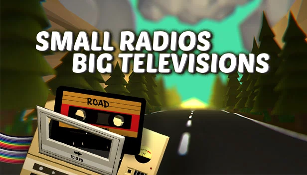 小收音机大电视（Small Radios Big Televisions） 游戏封面