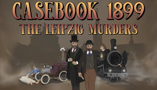 档案1899 - 莱比锡谋杀案（Casebook 1899 - The Leipzig Murders） 游戏封面