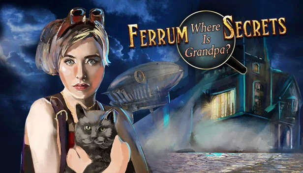 非伦市的秘密:祖父在哪里(Ferrum's Secrets: Where Is Grandpa?) 游戏封面